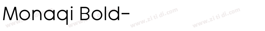 Monaqi Bold字体转换